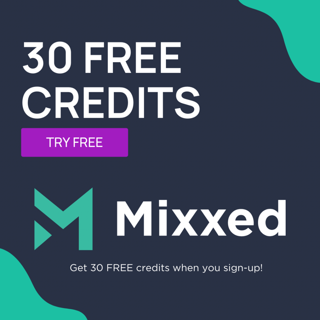 Download free music samples with 30 credits when you sign up for Mixxed, on us.
