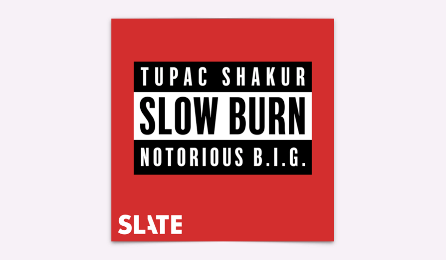 Slow Burn dives deep into the historic rivalry between Tupac & The Notorious B.I.G. They unravel facts from fiction to present an accurate representation of the events that happened.