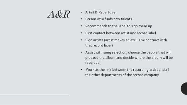 A record label A&R department provide amny of the percs of what a record label can do for artists. They are the department that scouts for new talent, sign the artist with the record label, manage album logistics, and work as a link between the artist and the record label.