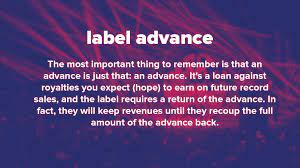 How do record deals work? A label advance is part of a record deal. It