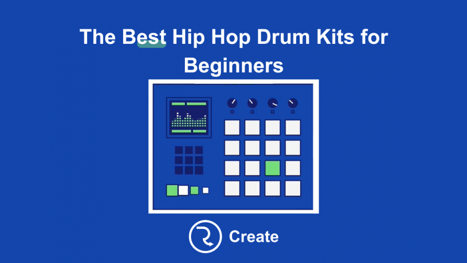 The Best Hip Hop Drum Kits for Beginners