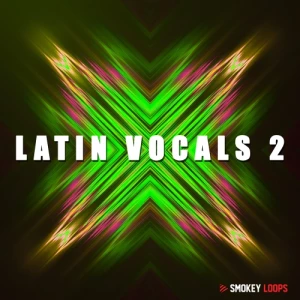 Smokey Loops – Latin Vocals Vol 2 is now Live on RouteNote Create